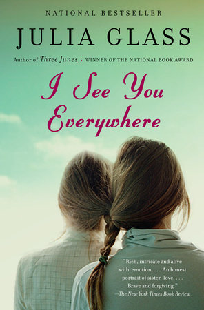 I See You Everywhere by Julia Glass