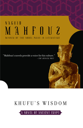 Khufu's Wisdom by Naguib Mahfouz