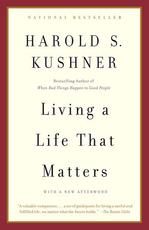 Living a Life that Matters by Harold S. Kushner