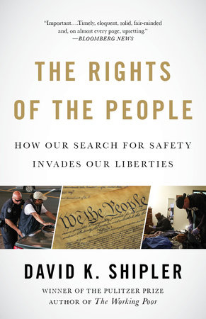 The Rights of the People by David K. Shipler