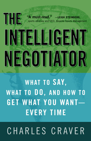 The Intelligent Negotiator by Charles Craver
