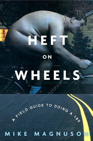 Heft on Wheels by Mike Magnuson