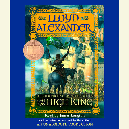 The Prydain Chronicles Book Five: The High King by Lloyd Alexander