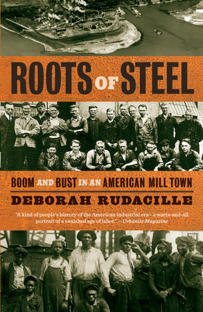 Roots of Steel by Deborah Rudacille