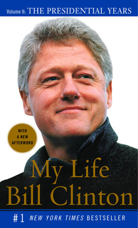 My Life: The Presidential Years by Bill Clinton