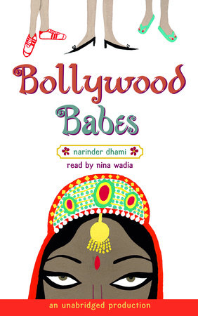 Bollywood Babes by Narinder Dhami