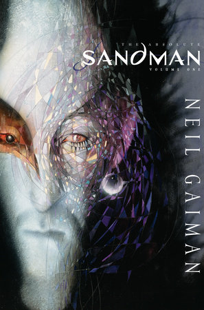 Absolute Sandman Volume One by Neil Gaiman and Sam Kieth