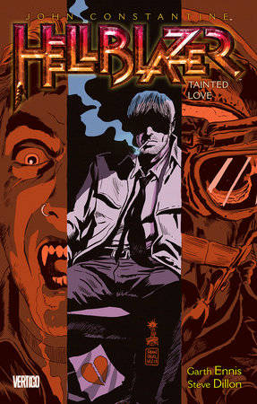 John Constantine, Hellblazer Vol. 7: Tainted Love by Garth Ennis