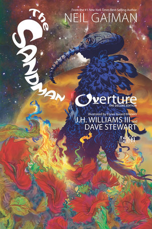 The Sandman: Overture Deluxe Edition by Neil Gaiman