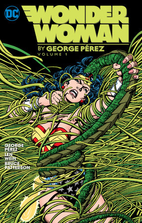 Wonder Woman By George Perez Vol. 1 by George Pérez