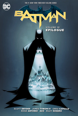 Batman Vol. 10: Epilogue by Scott Snyder and James Tynion IV