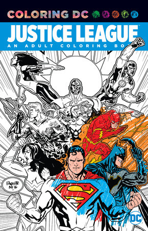 Justice League: An Adult Coloring Book by Various