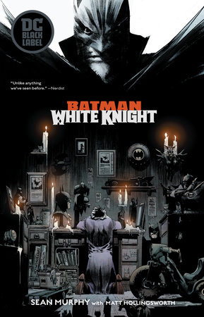 Batman: White Knight by Sean Murphy