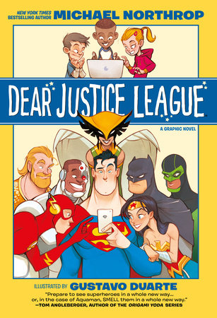 Dear Justice League by Michael Northrop