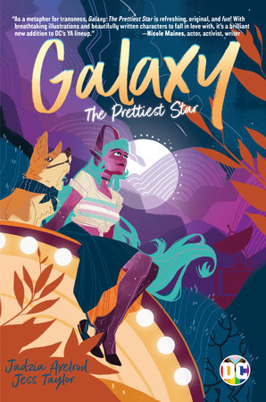 Galaxy: The Prettiest Star by Jadzia Axelrod