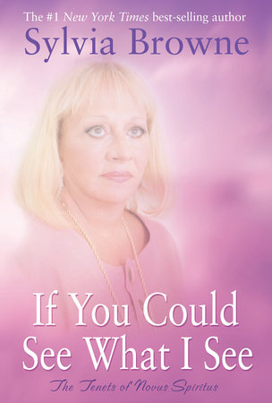 If You Could See What I See by Sylvia Browne