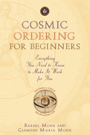 Cosmic Ordering for Beginners by Barbel Mohr and Clemens Mohr