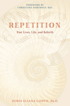 Repetition by Doris Eliana Cohen, Ph.D.
