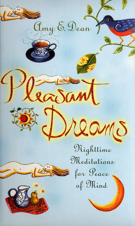 Pleasant Dreams by Amy E. Dean