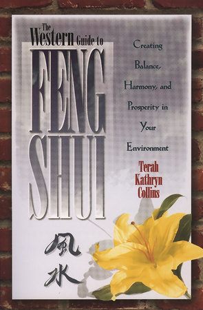 The Western Guide to Feng Shui by Terah Kathryn Collins