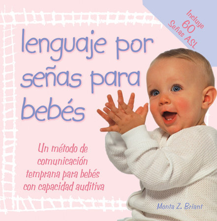 lenguaje por señas para bebés by Monta Z. Briant