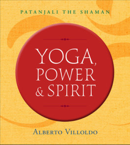 Yoga, Power, and Spirit