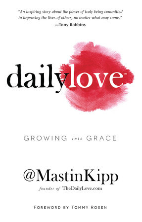 Daily Love by Mastin Kipp