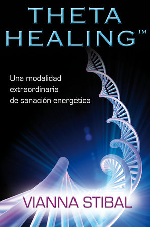 ThetaHealing enfermedades y trastornos by Vianna Stibal