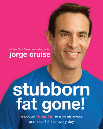 Stubborn Fat Gone!# by Jorge Cruise