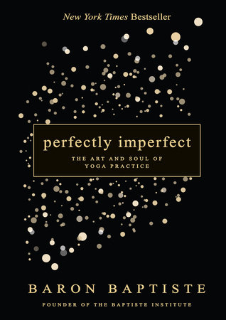 Perfectly Imperfect by Baron Baptiste