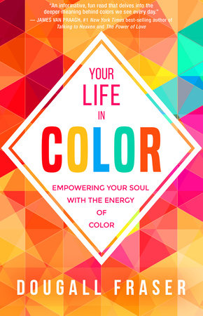 Your Life in Color by Dougall Fraser