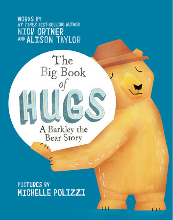 The Big Book of Hugs by Nick Ortner and Alison Taylor