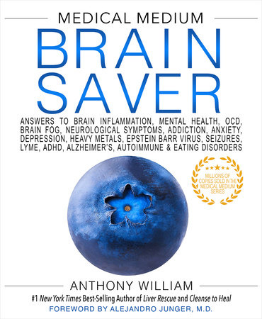 Medical Medium Brain Saver by Anthony William