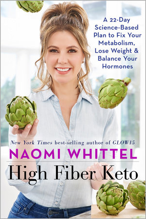 High Fiber Keto by Naomi Whittel