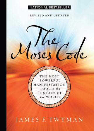 The Moses Code by James F. Twyman