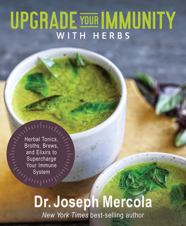 Upgrade Your Immunity with Herbs by Dr. Joseph Mercola