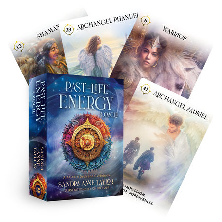 Past-Life Energy Oracle by Sandra Anne Taylor