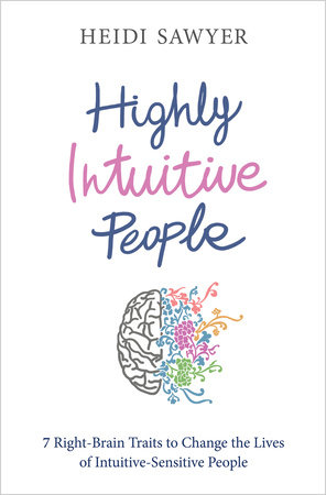 Highly Intuitive People by Heidi Sawyer