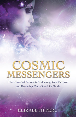 Cosmic Messengers by Elizabeth Peru
