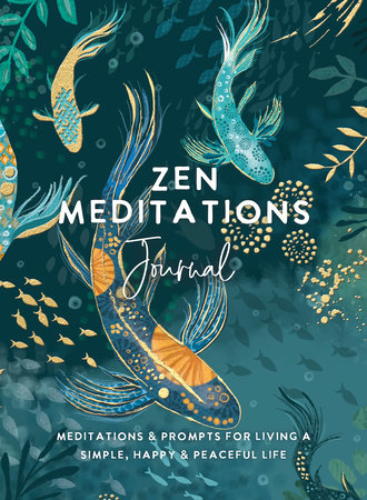 Zen Meditations Journal by The Editors of Hay House