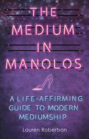 The Medium in Manolos by Lauren Robertson