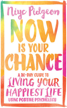 Now Is Your Chance by Niyc Pidgeon