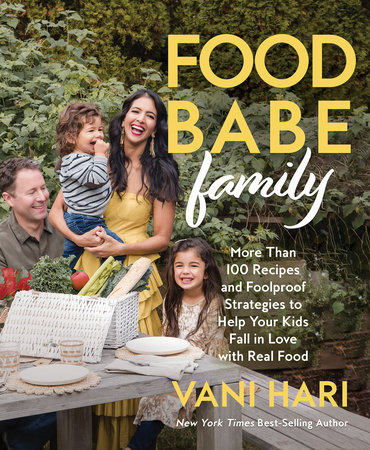 Food Babe Family by Vani Hari