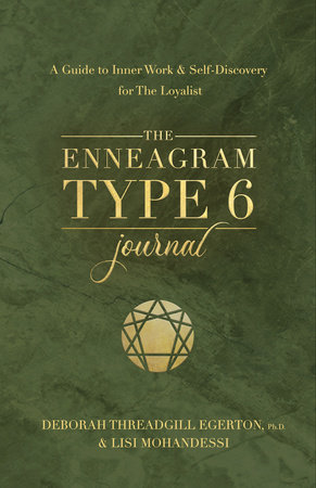 The Enneagram Type 6 Journal by Deborah Threadgill Egerton