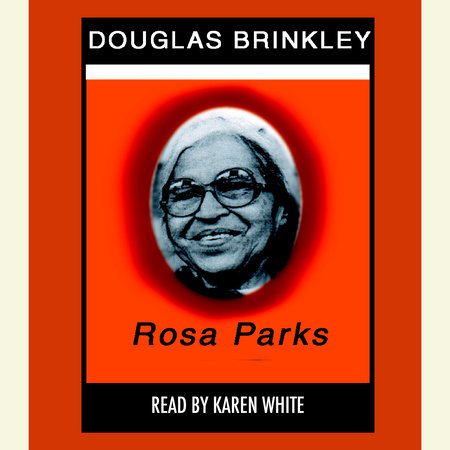 Rosa Parks by Douglas Brinkley