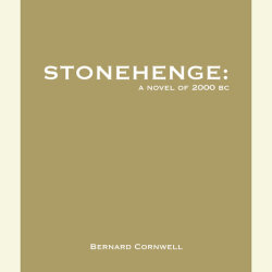Stonehenge: A Novel of 2000 BC