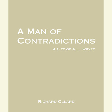 A Man of Contradictions by Richard Ollard
