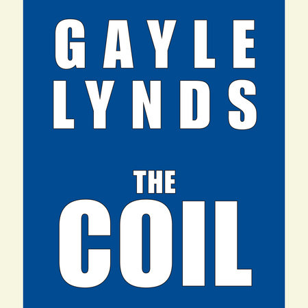 The Coil by Gayle Lynds