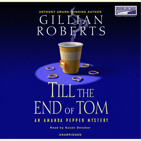 Till the End of Tom by Gillian Roberts