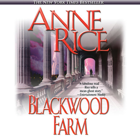 Blackwood Farm by Anne Rice